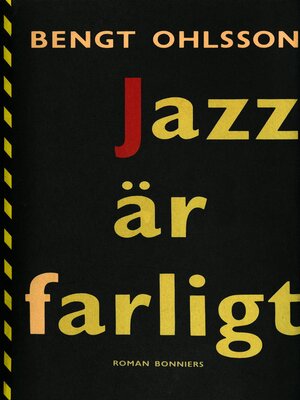 cover image of Jazz är farligt